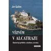 Vězněm v Alcatrazu Vězněm v Alcatrazu