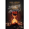Zapalte hranici - Jašová Jana Zapalte hranici - Jašová Jana