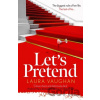 Let's Pretend - Laura Vaughan Let's Pretend - Laura Vaughan
