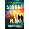 Sounds Like a Plan (Dwayne Alexander Smith,Pamela Samuels Young) Sounds Like a Plan (Dwayne Alexander Smith,Pamela Samuels Young)