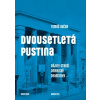 Dvousetletá pustina - Kačer Tomáš Dvousetletá pustina - Kačer Tomáš