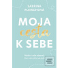 Moja cesta k sebe (Sabrina Fleischová) Moja cesta k sebe (Sabrina Fleischová)