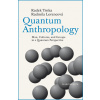 Quantum Anthropology - Radmila Lorencová Quantum Anthropology - Radmila Lorencová