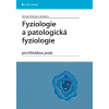Fyziologie a patologická fyziologie - Richard Rokyta Fyziologie a patologická fyziologie - Richard Rokyta