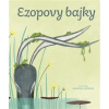 Ezopovy bajky Ezopovy bajky