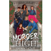 Murder High - Lauren Munoz Murder High - Lauren Munoz