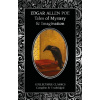 Tales of Mystery & Imagination - Edgar Allan Poe Tales of Mystery & Imagination - Edgar Allan Poe