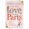 Love from Paris - Alexandra Potter Love from Paris - Alexandra Potter