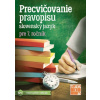 Precvičovanie pravopisu 7 PZ - Kolektív autorov Precvičovanie pravopisu 7 PZ - Kolektív autorov