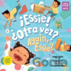 ?Essie! ?Otra vez? / Again, Essie? - Jenny Lacika, Teresa Martinez ?Essie! ?Otra vez? / Again, Essie? - Jenny Lacika, Teresa Martinez