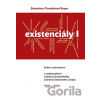 Existenciály I - Stanislava Chrobáková Repar Existenciály I - Stanislava Chrobáková Repar