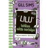 Lilu totálne nikto nechápe - Sims Gill Lilu totálne nikto nechápe - Sims Gill