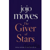 The Giver of Stars : Fall in love with the enchanting Sunday Times bestseller from the author of Me Before You - Jojo Moyes The Giver of Stars : Fall in love with the enchanting Sunday Times bestseller from the author of Me Before You - Jojo Moyes
