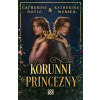 Korunní princezny - Catherine Doyle, Katherine Webber Korunní princezny - Catherine Doyle, Katherine Webber