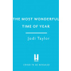 Most Wonderful Time of the Year (Jodi Taylor)(Brožovaná) Most Wonderful Time of the Year (Jodi Taylor)(Brožovaná)