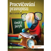 Procvičování pravopisu pro 5. ročník ZŠ Procvičování pravopisu pro 5. ročník ZŠ