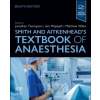 Smith and Aitkenhead's Textbook of Anaesthesia, 8th Edition Smith and Aitkenhead's Textbook of Anaesthesia, 8th Edition