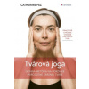 Tvárová joga (Catherine Pez)(Pevná) Tvárová joga (Catherine Pez)(Pevná)