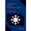 Kroužení kolem nemyslitelného Kroužení kolem nemyslitelného