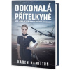 Dokonalá přítelkyně (1. akosť) (Karen Hamilton) Dokonalá přítelkyně (1. akosť) (Karen Hamilton)
