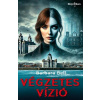 Végzetes vízió Végzetes vízió