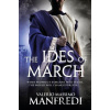 The Ides of March - Valerio Massimo Manfredi The Ides of March - Valerio Massimo Manfredi