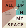 All Up In My Space All Up In My Space
