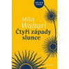 Čtyři západy slunce - Mika Waltari Čtyři západy slunce - Mika Waltari