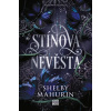 Stínová nevěsta - Shelby Mahurin Stínová nevěsta - Shelby Mahurin