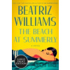 The Beach at Summerly - Beatriz Williams The Beach at Summerly - Beatriz Williams