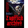 Z upířích archivů - Kniha I. - Otto Penzler Z upířích archivů - Kniha I. - Otto Penzler