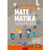 Matematika 6 pro každého šesťáka a šesťačku (hybridní pracovní sešit) - Fraus Matematika 6 pro každého šesťáka a šesťačku (hybridní pracovní sešit) - Fraus