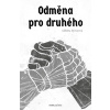 Odměna pro druhého - Alžběta Rývorová Odměna pro druhého - Alžběta Rývorová