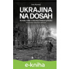 E-kniha Ukrajina na dosah - Irina Korotyč E-kniha Ukrajina na dosah - Irina Korotyč