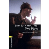 Oxford Bookworms Playscripts New Edition 1 Sherlock Holmes: Two Plays with Audio Mp3 Pack Oxford Bookworms Playscripts New Edition 1 Sherlock Holmes: Two Plays with Audio Mp3 Pack