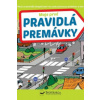 Moje prvé pravidlá premávky - Kolektív Moje prvé pravidlá premávky - Kolektív