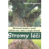 Stromy léčí (Renato Strassmann) Stromy léčí (Renato Strassmann)