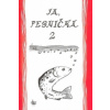 Ja, pesnička 2 Ja, pesnička 2
