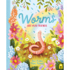 Worms Are Our Friends Worms Are Our Friends