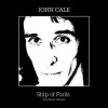 John Cale, SHIP OF FOOLS - THE ISLAND ALBUMS, CD John Cale, SHIP OF FOOLS - THE ISLAND ALBUMS, CD