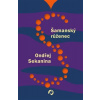 Šamanský růženec - Ondřej Sekanina Šamanský růženec - Ondřej Sekanina