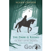 The Dark is Rising - Susan Cooper The Dark is Rising - Susan Cooper