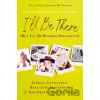 I'll Be There (But I'll Be Wearing Sweatpants) - Amy Weatherly, Jess Johnston I'll Be There (But I'll Be Wearing Sweatpants) - Amy Weatherly, Jess Johnston