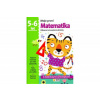 Moje první Matematika 5-6 let Moje první Matematika 5-6 let