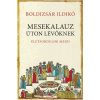 Mesekalauz úton lévőknek Mesekalauz úton lévőknek