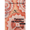 Tyranie okamžiku - Thomas Hylland Eriksen Tyranie okamžiku - Thomas Hylland Eriksen