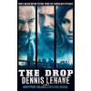 The Drop - Dennis Lehane The Drop - Dennis Lehane