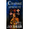 Císařské spiknutí (Jan Bauer) Císařské spiknutí (Jan Bauer)