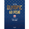 OLYMPIC - zpěvník 60 písní - vybral Petr Janda OLYMPIC - zpěvník 60 písní - vybral Petr Janda