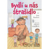 Bydlí u nás strašidlo - Jana Burešová, Dagmar Chládková (ilustrátor) Bydlí u nás strašidlo - Jana Burešová, Dagmar Chládková (ilustrátor)